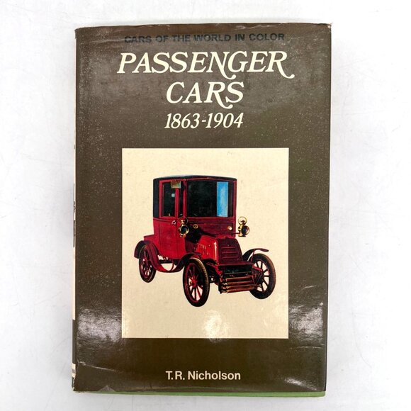 Macmillan Other - Cars Of The World In Color Passenger Cars 1863-1904 Hardcover TR Nicholson 1970